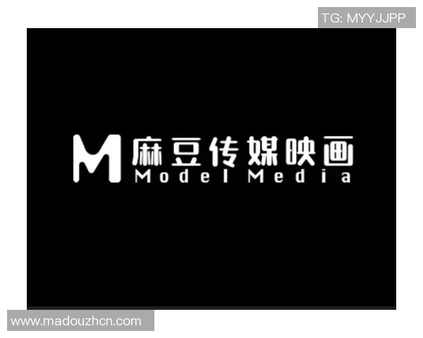 麻豆传媒 在线-麻豆传媒在线，引领数字时代的时尚与娱乐先锋-